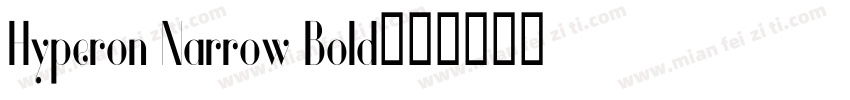 Hyperon Narrow Bold字体转换